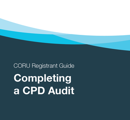 CORU Registrant Guide  Completing a CPD Audit thumbnail